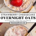 Strawberry cheesecake overnight oats with fresh strawberry and graham cracker crumbs on top and then spoon scooping into oats.