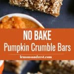 No Bake Pumpkin Crumble Bars Pin.