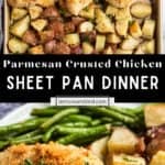 Parmesan crusted chicken on sheet pan with potatoes and green beans and then on white plate.