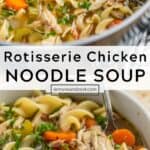 Rotisserie chicken noodle soup in pot and then in bowl with spoon scooping in.