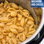 Pressure cooker mac and cheese in pan.