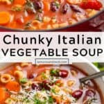 Italian vegetable soup in pot and then in bowl with chopped parsley and parmesan over top.