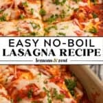 No-boil lasagna cut into slices in pan.