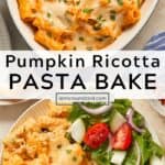 Pumpkin pasta bake in casserole dish with serving spoon and then on plate with side salad.