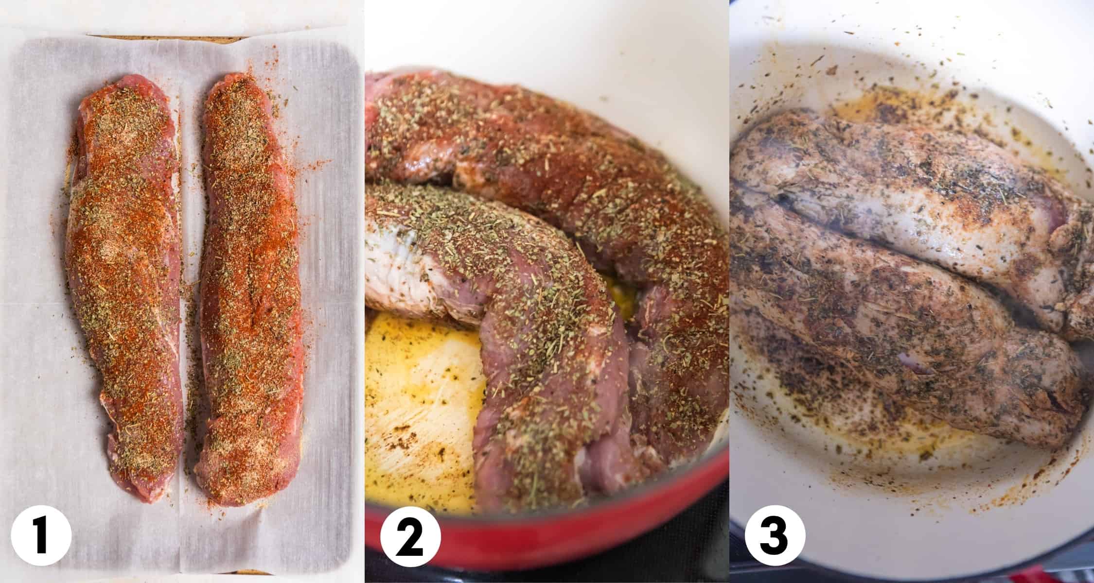 Seasoned pork tenderloin on sheet pan and then seared in pot.