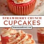 Frosted strawberry crunch cupcake with strawberry on top and then cupcake with wrapper pulled down to show texture.