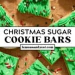 Christmas tree sugar cookie bars on parchment and then sliced bars with sprinkles.