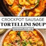 Crockpot with Sausage Tortellini soup and ladle and then served in bowl with spoon.