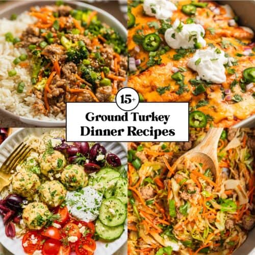 Collage with 4 ground turkey dinner recipes including meatballs, stir fry, enchiladas and egg roll bowl.