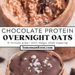 Spoon scooping into jar with chocolate protein overnight oats and then side view of oats in jar with shell topping.